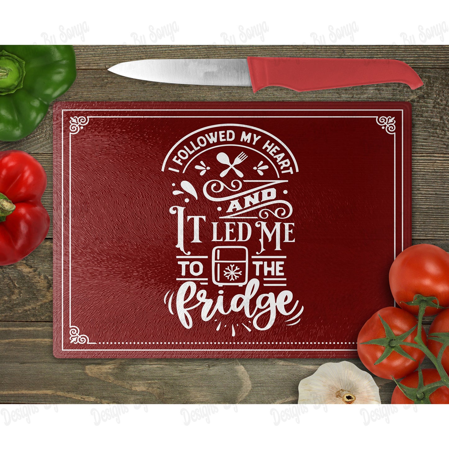 I Followed My Heart and It Led Me To The Fridge