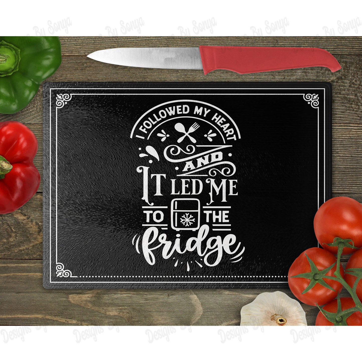 I Followed My Heart and It Led Me To The Fridge
