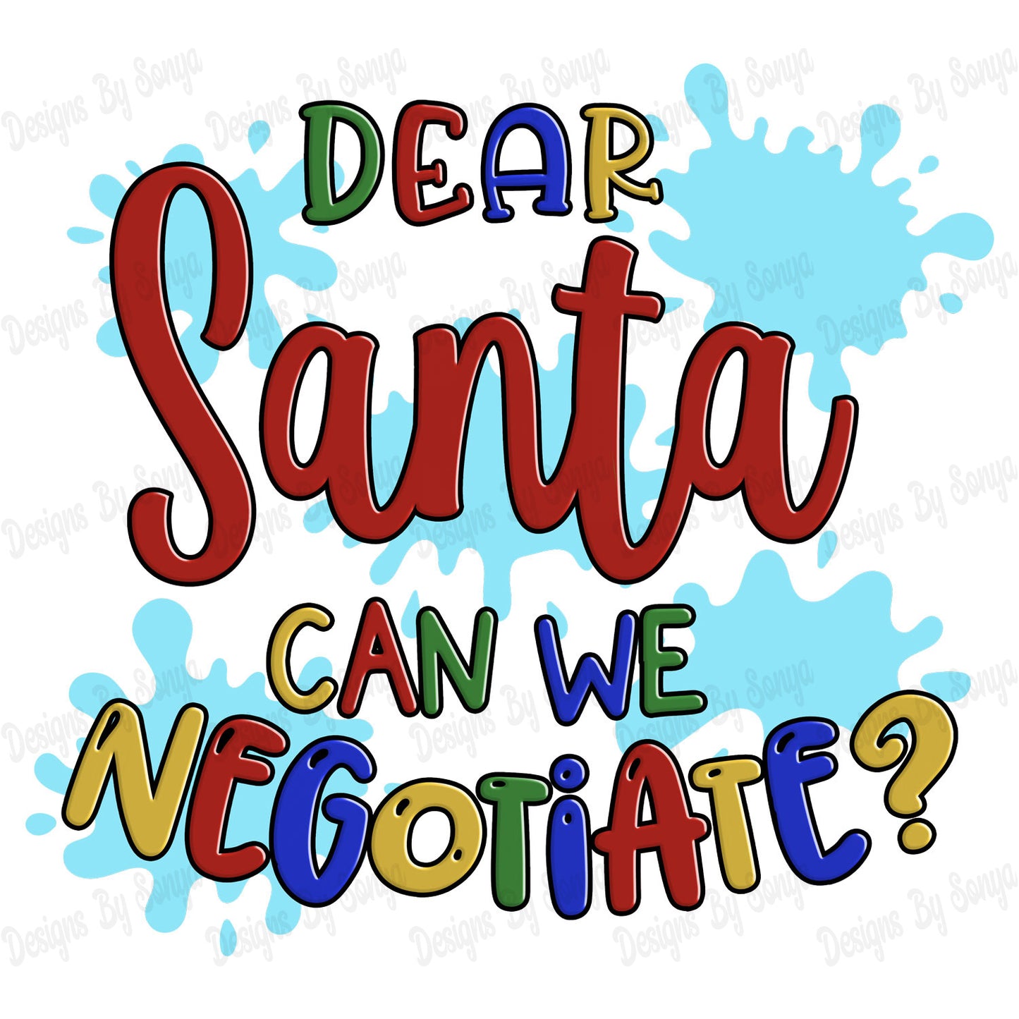 Dear Santa Can We Negotiate?