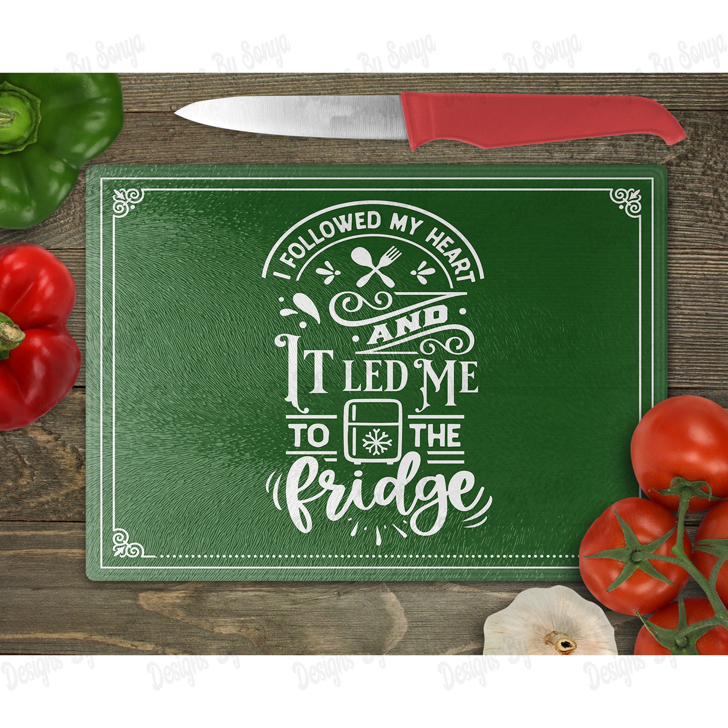 I Followed My Heart and It Led Me To The Fridge