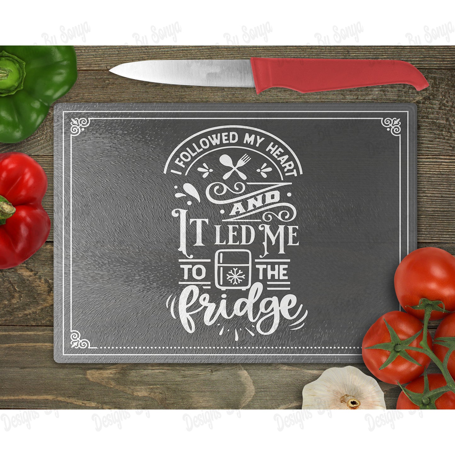 I Followed My Heart and It Led Me To The Fridge