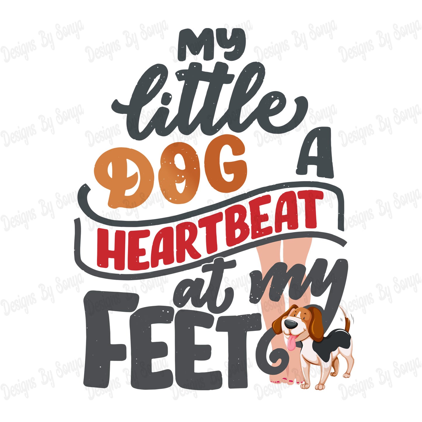 My Little Dog A Heartbeat At My Feet - Beagle