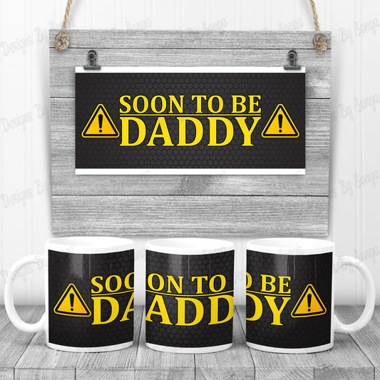 Soon To Be Daddy Mug Design